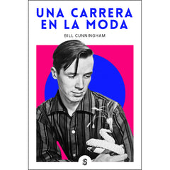 Libro Una Carrera en la Moda - Bill Cunningham Superflua